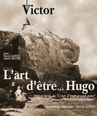 L'ART D'ÊTRE... HUGO (2002)