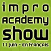 Impro Academy Show - en français
