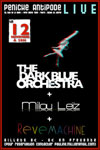 The Dark Blue Orchestra + Revemachine + Milou Leïz