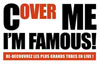 Cover me I'm famous #2
