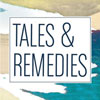 Tales & Remedies