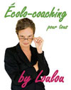 Ecolo-coaching pour tous by Loulou