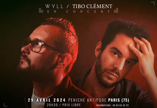 Wyll + Tibo Clément
