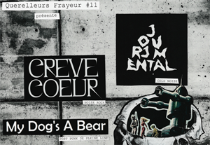 QF#11 Creve Coeur + Jour J Mental + My Dog's A Bear