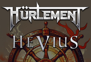 Hevius + Hürlement