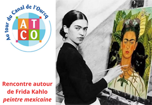 Rencontre autour de Frida Kahlo