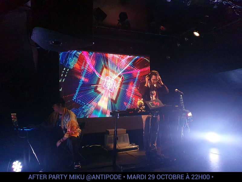 After Party Miku @Antipode • Mardi 29 octobre 2024 •