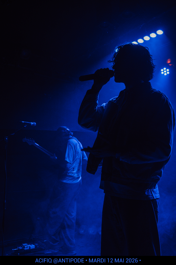 Acifiq @Antipode • Mardi 12 mai 2026 •