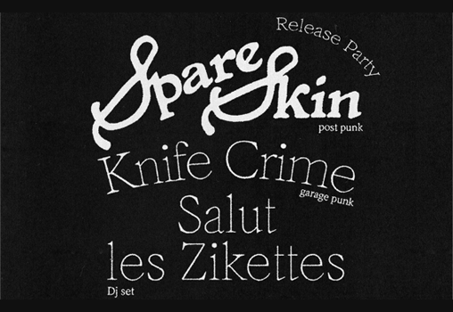 Spare Skin + Knifecrime + Salut Les Zikettes